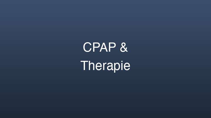 CPAP Therapie Schlafapnoe Behandlung